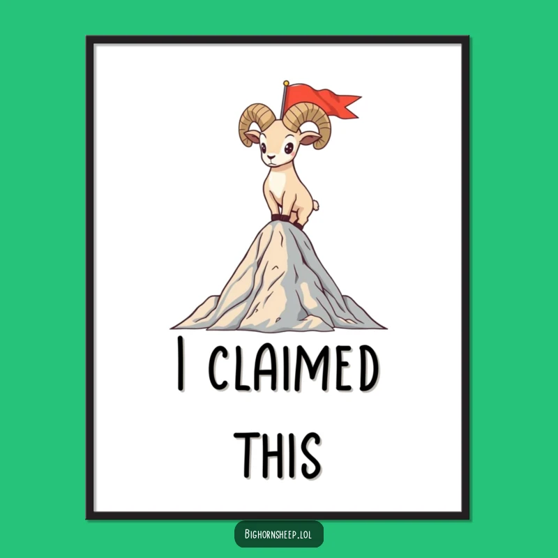 Funny Bighorn Sheep Flag Peak Digital Art - Proud Mountain Conqueror Humor Wall Decor Gift